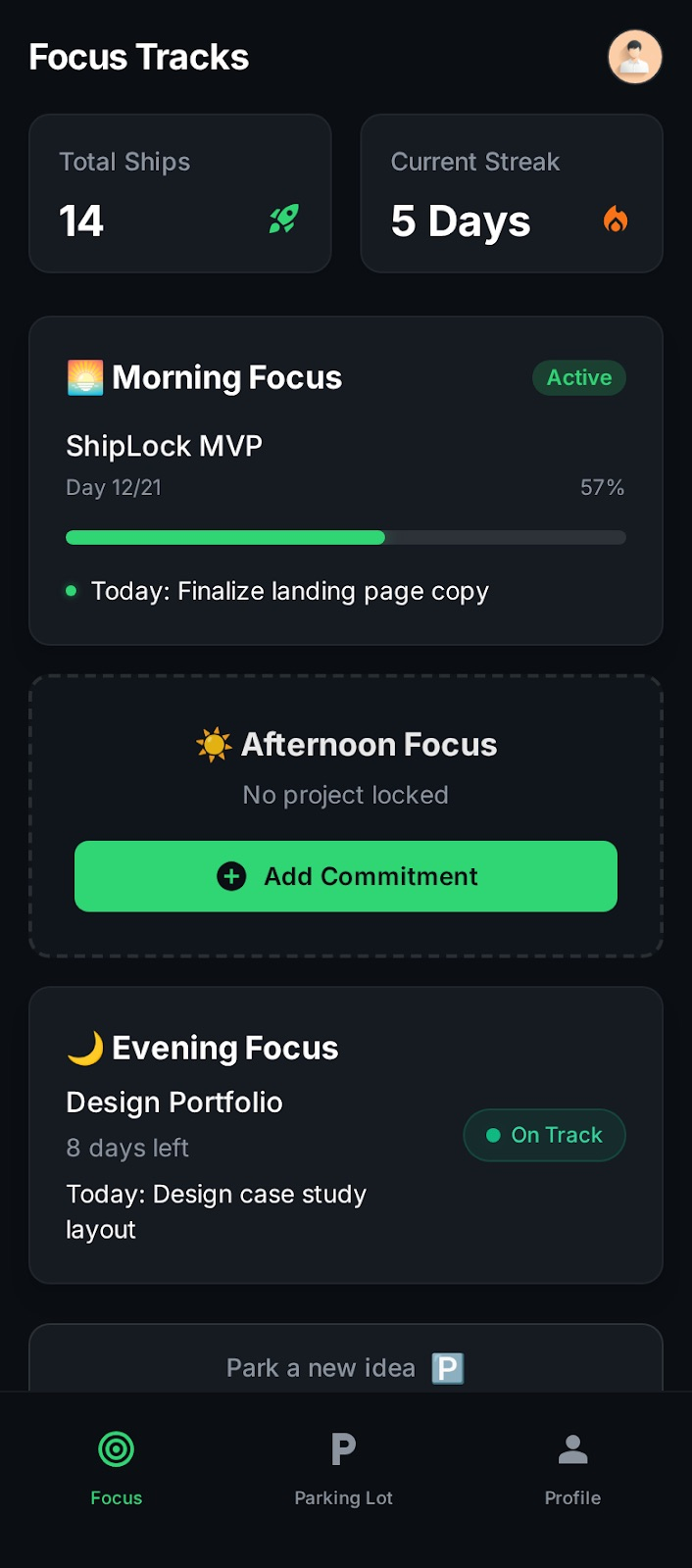 ShipLock's focus tracks, with one project locked in for the morning.